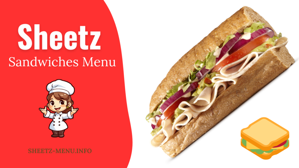 Sheetz Sandwiches Menu With Prices