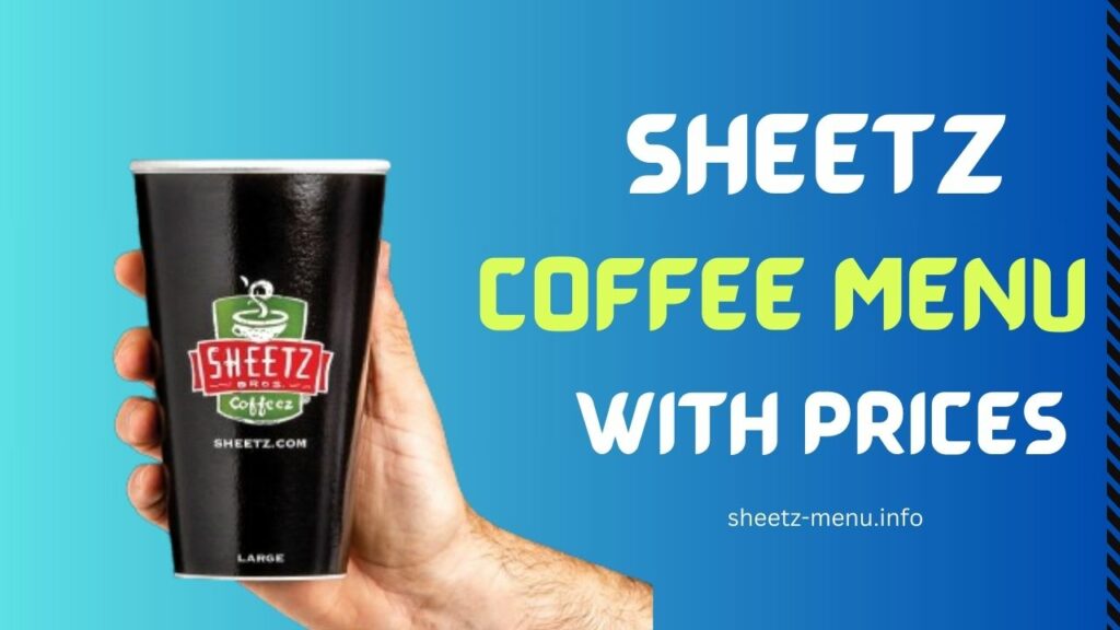 Sheetz Coffee Menu With Prices