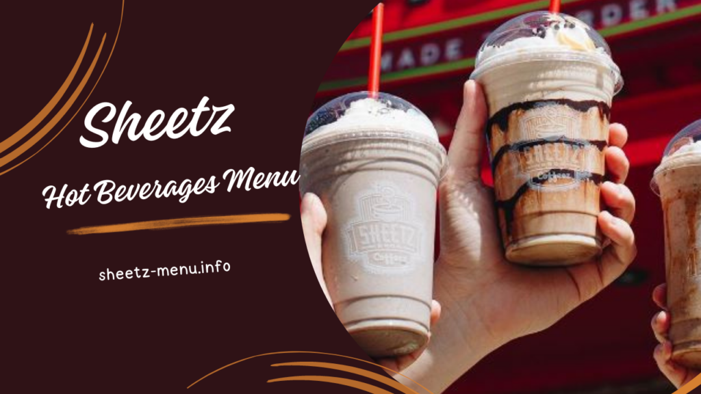 Sheetz Hot Beverages Menu With Prices
